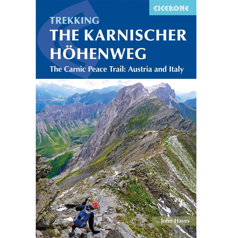 Trekking the Karnischer Hohenweg, the Carnic Peace Trail, Austria and Italy