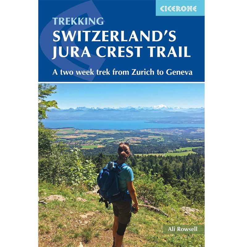 Front cover of 'Trekking Switzerland's Jura Crest Trail'. Buy now at ICEGRIPPER.